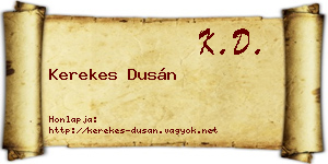 Kerekes Dusán névjegykártya